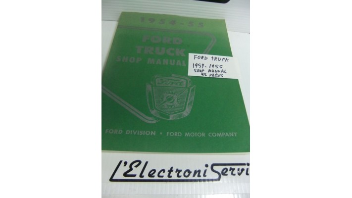 Ford  truck 1954 - 1956  Shop Manual .